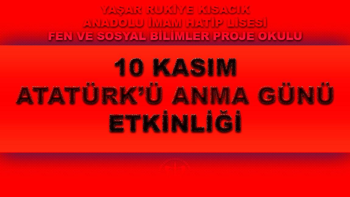 10 Kasım Atatürk'ü Anma Günü Etkinliği