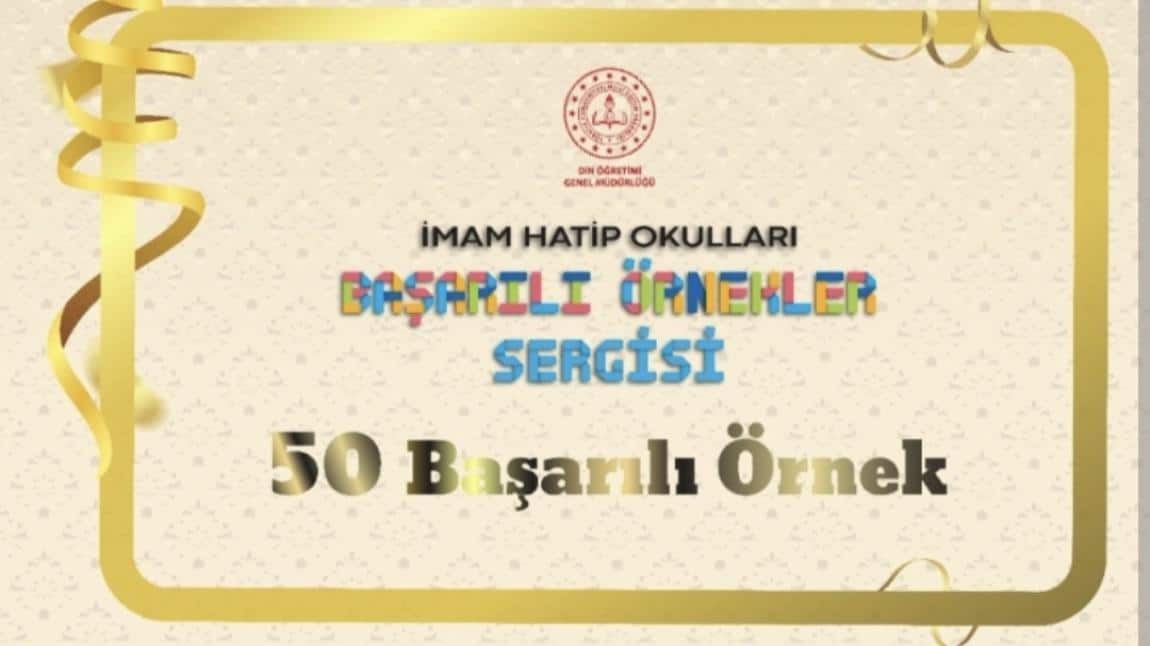 Türkiye'deki bütün İmam Hatiplerin katıldığı Başarılı Örnekler Sergisine Adana'dan tek Okulmuz hak kazanmıştır.